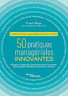 50 pratiques managériales innovantes - L