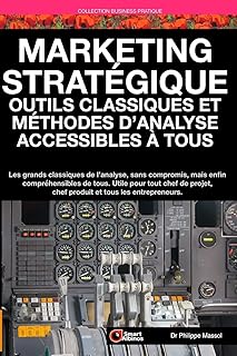 Marketing Stratégique : outils et méthodes d